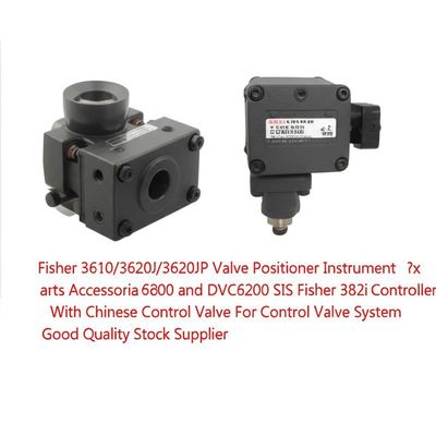 Fisher 3610/3620J/3620JP Valve Positioner and DVC6200 SIS Fisher 3582i Controller with 220 V Operating Voltage for Pneumatic Control Valve Systems
